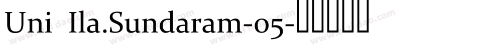 Uni Ila.Sundaram-05字体转换
